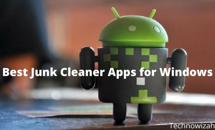 Best Junk Cleaner Apps For Windows Pc Technowizah