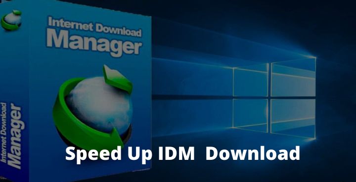 How to Speed ​​Up IDM Download