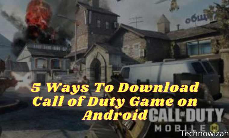 5 Ways To Download Call of Duty Game on Android