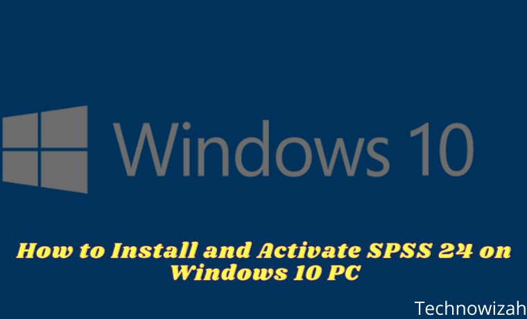 How to Install and Activate SPSS 24 on Windows 10 PC