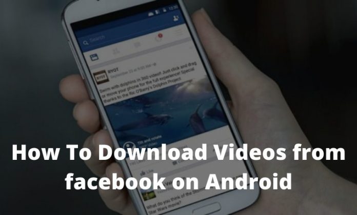 download facebook video to android