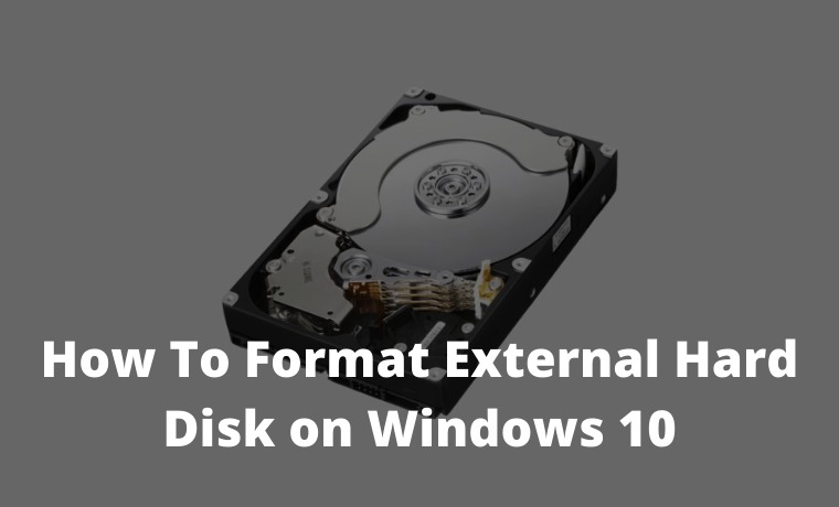 How To Format External Hard Disk on Windows 10