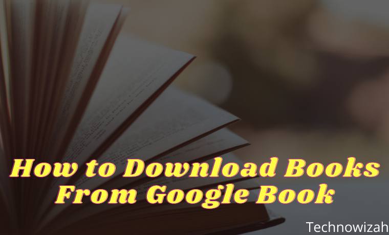 How to Download Books From Google Book