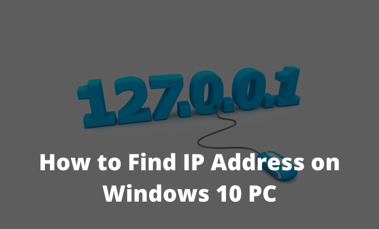 How to Find IP Address on Windows 10 PC