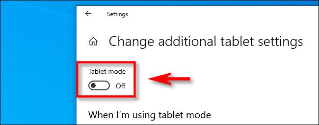 Switch Tablet Mode Using Windows Settings