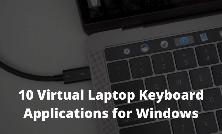 10 Virtual Laptop Keyboard Applications for Windows