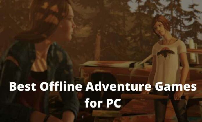 20 Best Offline Adventure Games For PC Laptop Desktop 2024