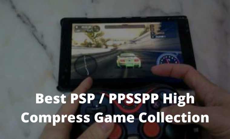 22+ Best PSP PPSSPP High Compress Game Collection