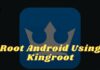 How to Root Android Using Kingroot (100% Successful) 2024 How to Root Android Using Kingroot (100% Successful)