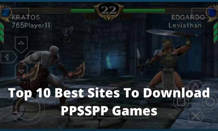 Top 10 Best Sites To Download PPSSPP Games