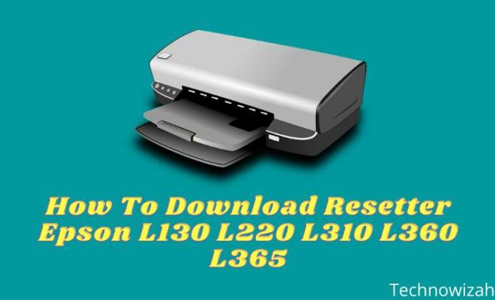 Epson l130 resetter free download