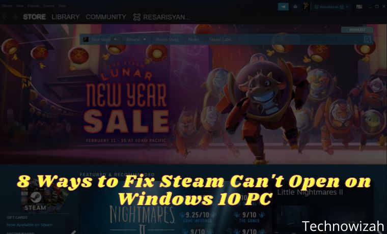 8 Ways to Fix Steam Can't Open on Windows 10 PC