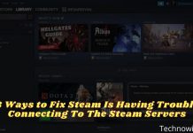 8 Ways to Fix Steam Is Having Trouble Connecting To The Steam Servers 2025 8 Ways to Fix Steam Is Having Trouble Connecting To The Steam Servers