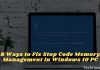 8 Ways to Fix Stop Code Memory Management in Windows 2025 8 Ways to Fix Stop Code Memory Management in Windows 10 PC