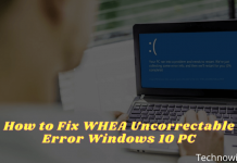 8 Ways to Fix WHEA Uncorrectable Error Windows 10 PC 2025 8 Ways to Fix WHEA Uncorrectable Error Windows 10 PC