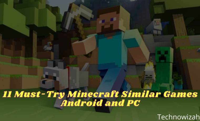 11 Must Try Minecraft Similar Games Android And PC 