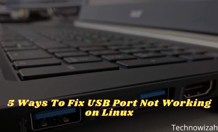 5 Ways To Fix USB Port Not Working on Linux