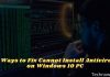 5 Ways to Fix Cannot Install Antivirus on Windows 10 PC 2024 5 Ways to Fix Cannot Install Antivirus on Windows 10 PC