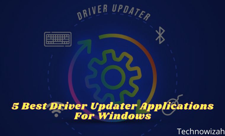 5 Best Driver Updater Applications For Windows