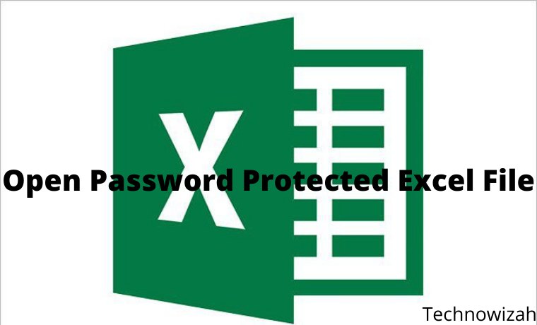 5-ways-to-open-password-protected-excel-file-2022-technowizah