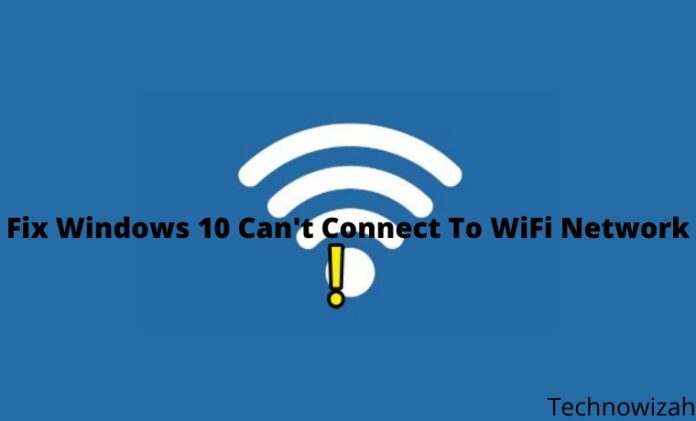9 Ways To Fix Windows 10 Cant Connect To WiFi Network 696x421 