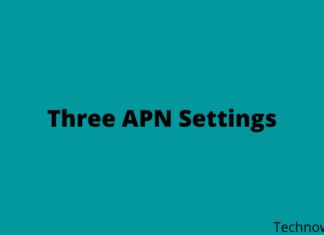 Three APN Settings – Step by Step Configuration guide 2024 Three APN Settings – Step by Step configuration guide