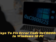 7 Ways To Fix Error Code 0xC0000225 In Windows 10 PC 2026 7 Ways To Fix Error Code 0xC0000225 In Windows 10 PC